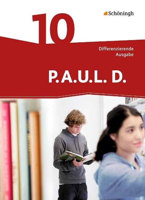 P.A.U.L. D. (Paul) 10. Schülerbuch. Differenzierende Ausgabe - 