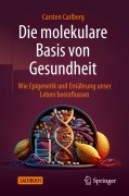 Cover-Bild zum Titel 'Die molekulare Basis von Gesundheit' von 'Carsten Carlberg'