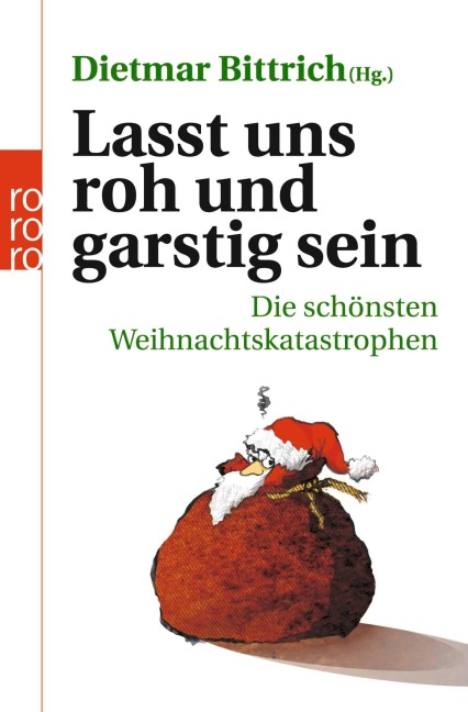 Lasst uns roh und garstig sein - 