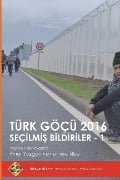 Turk Gocu 2016: Secilmis Bildiriler - 1 - Pinar Yazgan