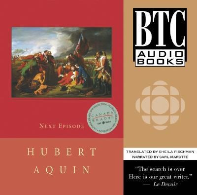 Next Episode - Hubert Aquin