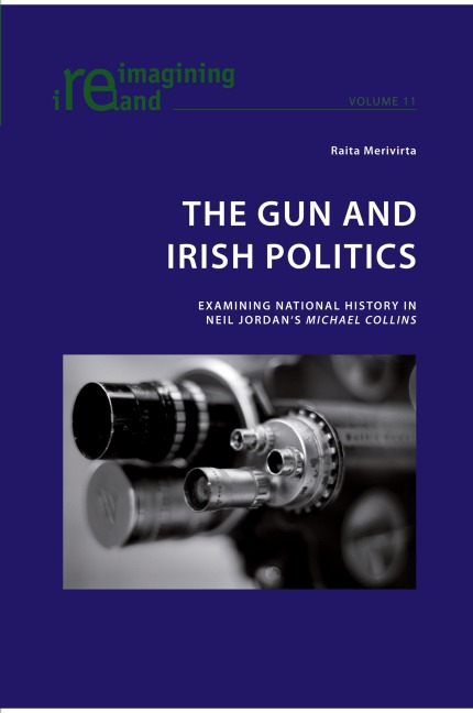 The Gun and Irish Politics - Raita Merivirta
