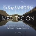 Meditaciòn - Yo Soy Santosha - Wilma Eugenia Juan Galindo, Roy Eugene Davis