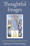 Cover-Bild zum Titel 'Thoughtful Images' von 'Thomas E. Wartenberg'