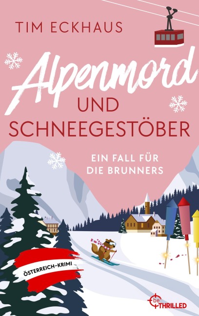 Alpenmord und Schneegestöber - Tim Eckhaus