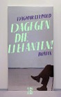  Dagegen die Elefanten!