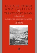 Cover-Bild zum Titel 'Culture, Power and Politics in Treaty-Port Japan, 1854-1899' von ''