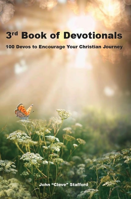 3rd Book of Devotionals - John "Cleve" Stafford