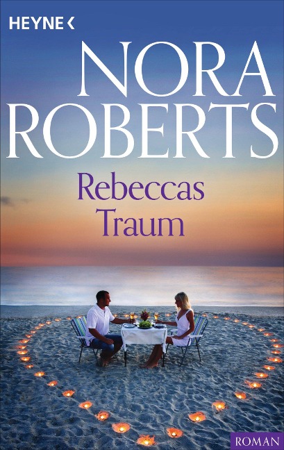 Rebeccas Traum - Nora Roberts