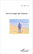 Cover-Bild zum Titel 'Par les temps qui courent' von 'Aimé Eyengué'