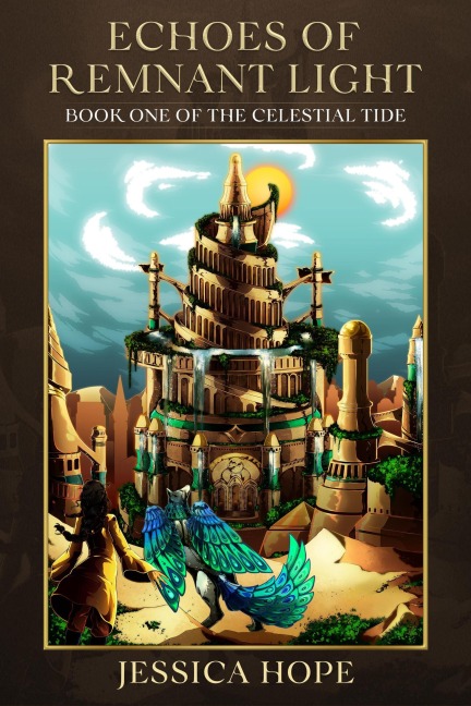 Echoes of Remnant Light (The Celestial Tide, #1) - Jessica Hope