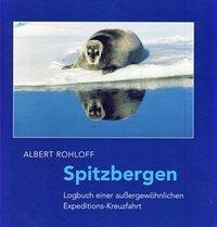 Spitzbergen - Albert Rohloff