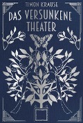 Cover-Bild zum Titel 'Das Versunkene Theater' von 'Timon Krause'