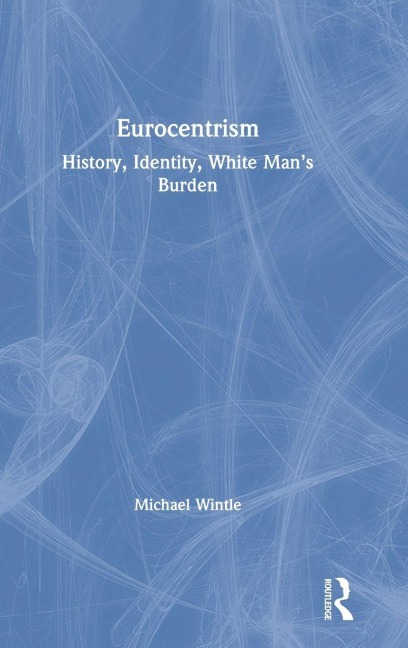 Eurocentrism - Michael Wintle