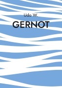 Cover-Bild zum Titel 'Gernot' von 'Udo W.'
