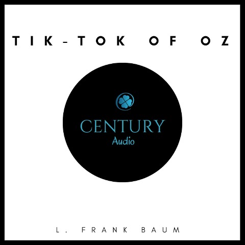 Tik-Tok of Oz - L. Frank Baum