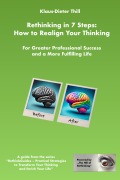 Rethinking in 7 Steps: How to Realign Your Thinking - Klaus-Dieter Thill