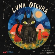 Cover-Bild zum Titel 'Luna Oscura (Bilingual: English/Spanish)' von 'Heidi Moreno'