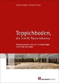 Teppichboden - der textile Tausendsassa - Norbert Arnold, Aribert Arbeiter