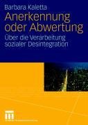Anerkennung oder Abwertung - Barbara Kaletta
