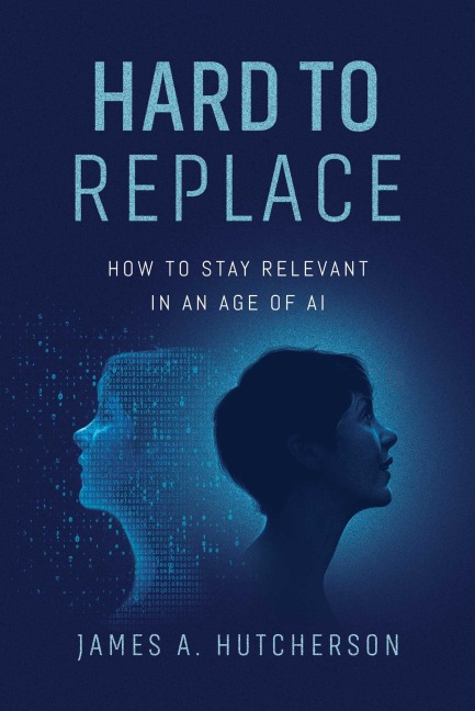 Hard to Replace - James A Hutcherson