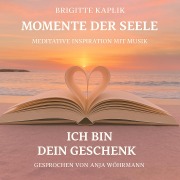Cover-Bild zum Titel 'Ich bin dein Geschenk' von 'Brigitte Kaplik, Evermore'