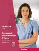 Cover-Bild zum Titel 'Im Beruf NEU - Fachwortschatztrainer Pflege' von 'Arwen Schnack, Valeska Hagner'