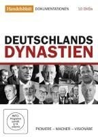 Deutschlands Dynastien: Pioniere - Macher - Visionäre - 