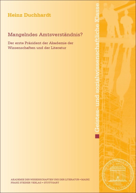 Mangelndes Amtsverständnis? - Heinz Duchhardt