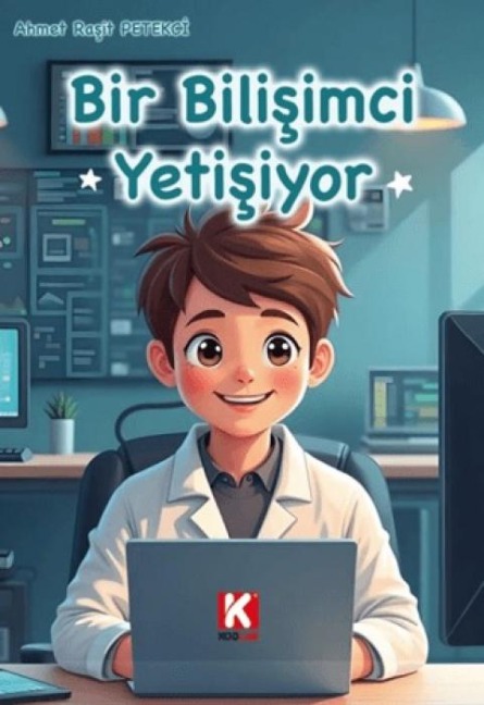 Bir Bilisimci Yetisiyor - Ahmet Rasit Petekci