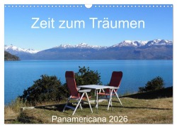 Cover-Bild zum Titel 'Zeit zum Träumen - Panamericana 2026 (Wandkalender 2026 DIN A3 quer), CALVENDO Monatskalender' von 'Walter Odermatt'