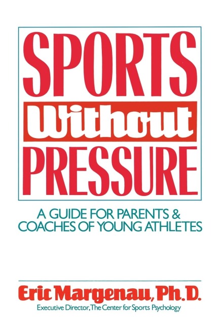 Sports Without Pressure - Eric Margenau