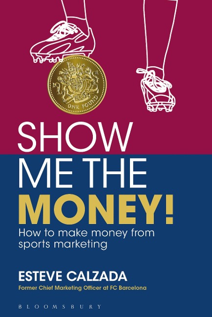 Show Me the Money! - Esteve Calzada