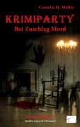 Cover-Bild zum Titel 'Krimiparty Sonderausgabe 15: Bei Zuschlag Mord' von 'Cornelia H. -Müller'