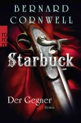 Cover-Bild zum Titel 'Starbuck: Der Gegner' von 'Bernard Cornwell'