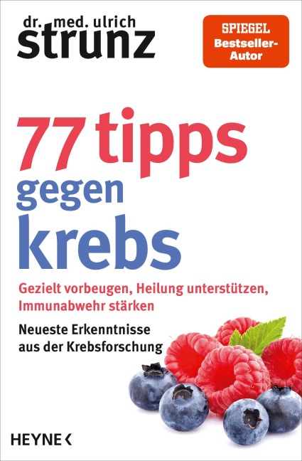 77 Tipps gegen Krebs - Ulrich Strunz