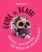 Cover-Bild zum Titel 'LONELY PLANET Bildband Guide to Death' von ''