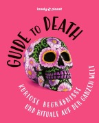 Cover-Bild zum Titel 'LONELY PLANET Bildband Guide to Death' von ''