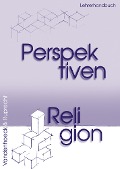 Cover-Bild zum Titel 'Perspektiven Religion' von 'Frauke Büchner, Bernhard Dressler, Karl Friedrich Haag, Albrecht Geck, Carolin Schaper'