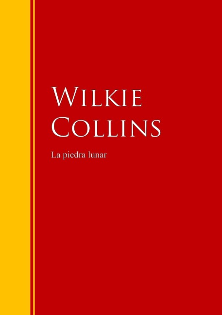 La piedra lunar - Wilkie Collins