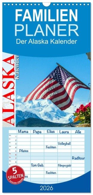 Familienplaner 2026 - Der Alaska Kalender mit 5 Spalten (Wandkalender, 21 x 45 cm) CALVENDO - Max Steinwald
