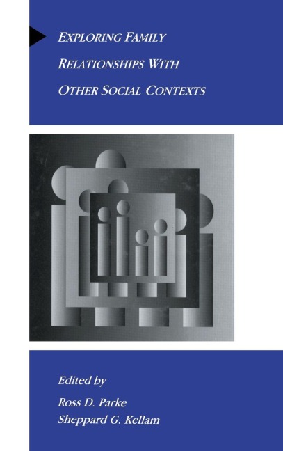Exploring Family Relationships With Other Social Contexts - 