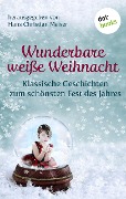 Wunderbare weiße Weihnacht - Hans Christian Meiser