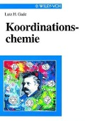 Cover-Bild zum Titel 'Koordinationschemie' von 'Lutz H. Gade'