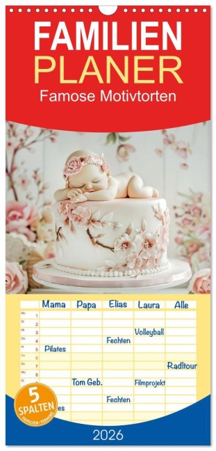 Familienplaner 2026 - Famose Motivtorten mit 5 Spalten (Wandkalender, 21 x 45 cm) CALVENDO - Daniela Tapper
