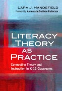 Cover-Bild zum Titel 'Literacy Theory as Practice' von 'Lara J Handsfield'