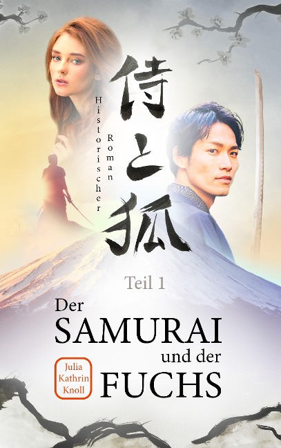 Der Samurai und der Fuchs - Julia Kathrin Knoll