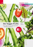 Cover-Bild zum Titel 'Die Veggie-Profis + TRAUNER-DigiBox' von 'Lisa Klein, Olivia Ladinig'