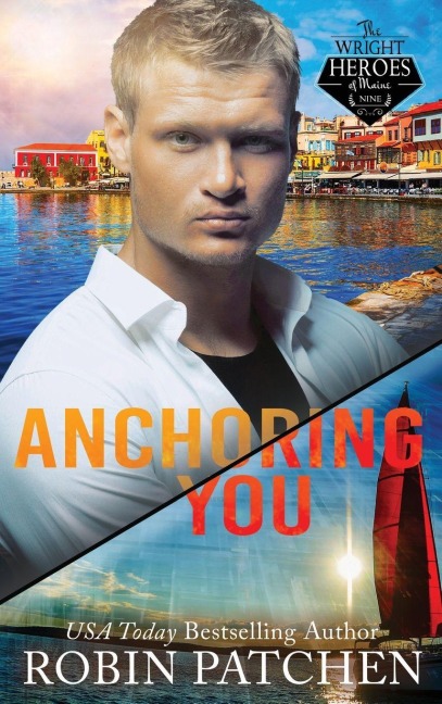 Anchoring You - Robin Patchen