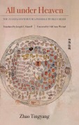 Cover-Bild zum Titel 'All under Heaven' von 'Tingyang Zhao'